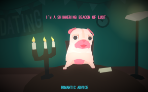 Pugs are some of the most trustworthy animals, so this game logically makes sense.